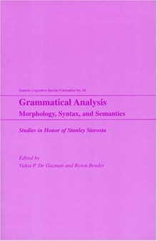 Grammatical Analysis: Morphology, Syntax and Semantics: Studies in Honor of Stanley Starosta
