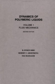 Dynamics of polymeric liquids: Fluid mechanics