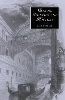 Byron, poetics, and history
