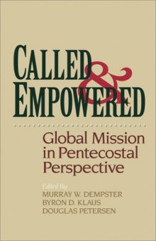 Called and Empowered : Global Mission in Pentecostal Perspective