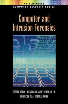 Computer and intrusion forensics