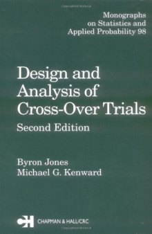 Design and Analysis of Cross-Over Trials, Second Edition (Chapman & Hall CRC Monographs on Statistics & Applied Probability)