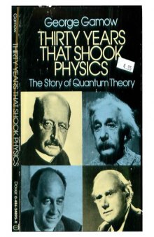 Thirty years that shook physics : the story of quantum theory