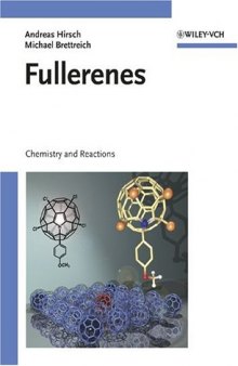 Fullerenes: Chemistry and Reactions