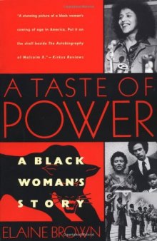 A Taste of Power: A Black Woman's Story