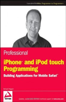 Professional iPhone and iPod Touch Programming Building Applications for Mobile Safari