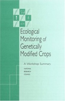 Ecological Monitoring of Genetically Modified Crops: A Workshop Summary