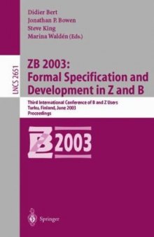 ZB 2003: Formal Specification and Development in Z and B: Third International Conference of B and Z Users Turku, Finland, June 4–6, 2003 Proceedings