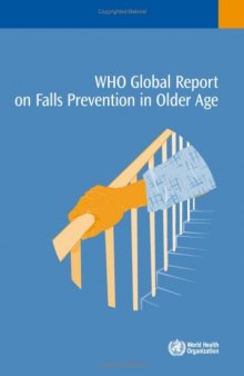 WHO Global Report on Falls Prevention in Older Age