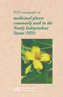 WHO monographs on medicinal plants commonly used in the Newly Independent States (NIS).