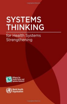 Systems Thinking for Health Systems Strengthening (Nonserial Publications)