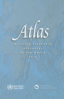 The Atlas of Multiple Sclerosis Resources in the World 2008