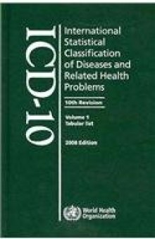 The International Statistical Classification of Diseases and Health Related Problems ICD-10, Volume 1: Tabular List (Second Edition, Tenth Revision)  