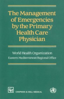 The Management of Emergencies by the Primary Health Care Physician