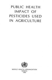 Public Health Impact of Pesticides Used in Agriculture