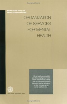 Organization of Services for Mental Health (Mental Health Policy and Service Guidance Package)