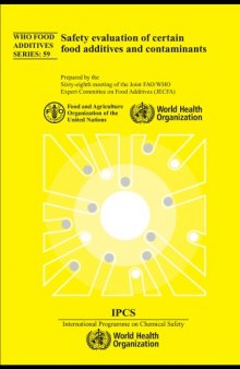 Safety Evaluation of Certain Food Additives (Who Food Additives Series) WHO Food Additives Series, No 56