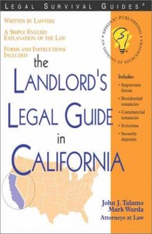 The Landlord's Legal Guide in California (Landlord's Rights and Responsibilitis in California)