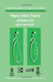 Pregnancy, Childbirth, Postpartum and Newborn Care: A Guide for Essential Practice
