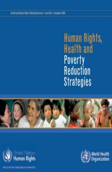 Human Rights, Health and Poverty Reduction Strategies (Health and Human Rights Publication Series)