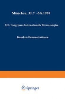 XIII. Congressus Internationalis Dermatologiae: München, 31.7.–5.8.1967