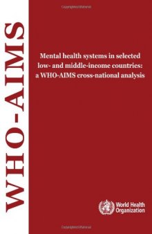 Mental Health Systems in Selected Low- and Middle-income Countries: A WHO-AIMS Cross-national Analysis