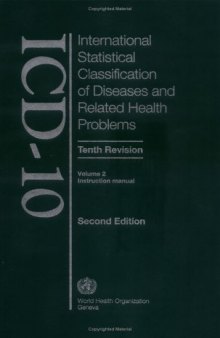 International Statistical Classification of Diseases and Health Related Problems (The) ICD-10, Volume 2: Instruction Manual (Second Edition, Tenth Revision)  