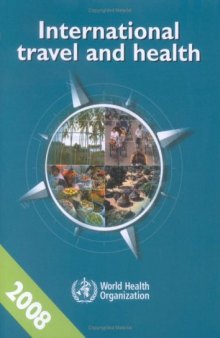 International Travel and Health 2007 (International Travel and Health)