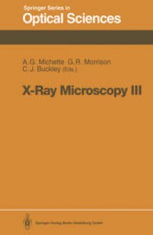 X-Ray Microscopy III: Proceedings of the Third International Conference, London, September 3–7, 1990