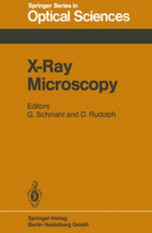 X-Ray Microscopy: Proceedings of the International Symposium, Göttingen, Fed. Rep. of Germany, September 14–16, 1983