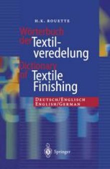 Wörterbuch der Textilveredelung / Dictionary of Textile Finishing: Deutsch/Englisch, English/German