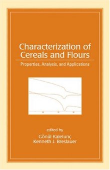 Characterization of Cereals and Flours Properties Analysis and Applications