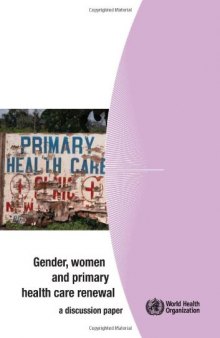 Gender, Women and Primary Health Care Renewal: A Discussion Paper