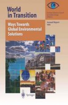 World in Transition: Ways Towards Global Environmental Solutions: Annual Report 1995