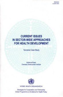 Current Issues in Sector-wide Approaches for Health Development: Tanzania Case Study