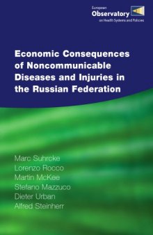 Economic Consequences of Noncommunicable Diseases and Injuries in the Russian Federation