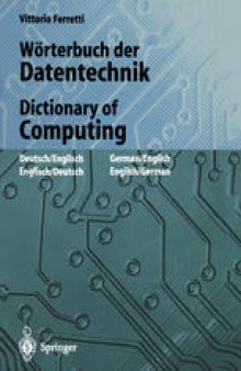 Wörterbuch der Datentechnik / Dictionary of Computing: Englisch-Deutsch / Deutsch-Englisch