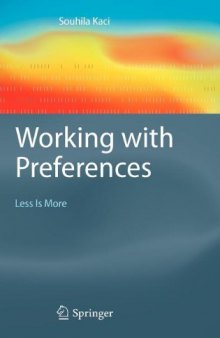 Working with Preferences: Less Is More: Less Is More