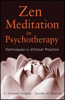 Zen Meditation in Psychotherapy: Techniques for Clinical Practice