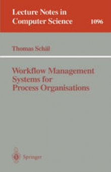 Workflow Management Systems for Process Organisations