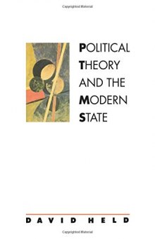Political theory and the modern state : essays on state, power, and democracy