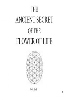 The Ancient Secret of the Flower of Life