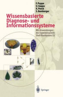 Wissensbasierte Diagnose- und Informationssysteme: Mit Anwendungen des Expertensystem-Shell-Baukastens D3