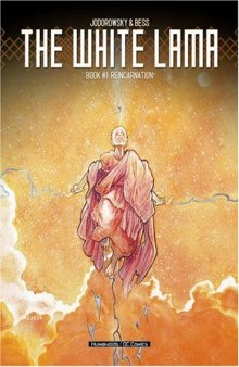 White Lama, The: Reincarnation - Book #1