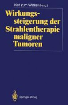 Wirkungssteigerung der Strahlentherapie maligner Tumoren