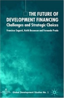 The Future of Development Financing: Challenges and Strategic Choices