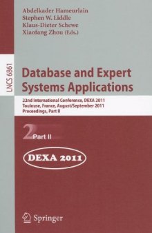 Database and Expert Systems Applications: 22nd International Conference, DEXA 2011, Toulouse, France, August 29 - September 2, 2011, Proceedings, Part II