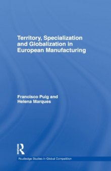 Territory, specialization and globalization in European Manufacturing