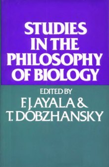 Studies in the Philosophy of Biology: Reduction and Related Problems