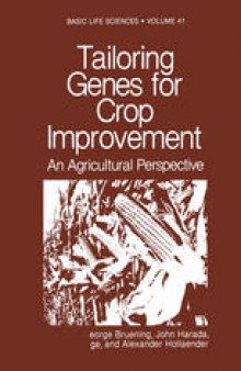 Tailoring Genes for Crop Improvement: An Agricultural Perspective